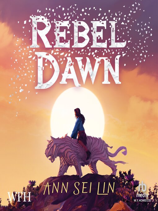 Title details for Rebel Dawn by Ann Sei Lin - Available
